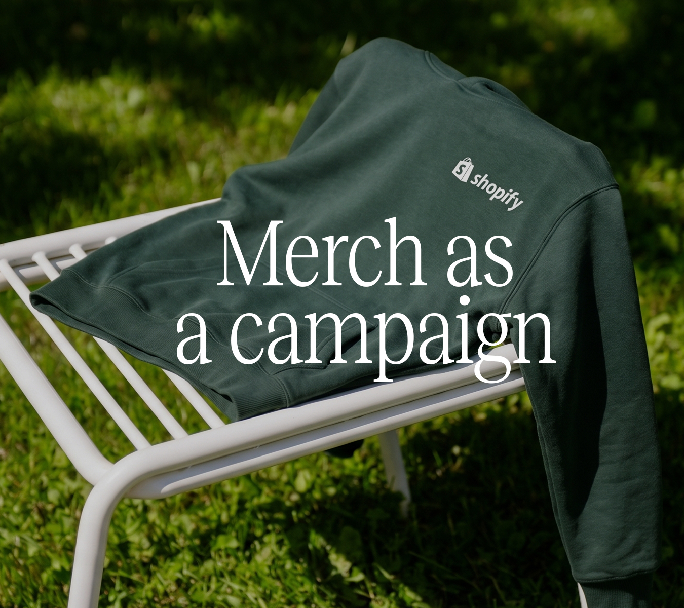 Merch as a campaign